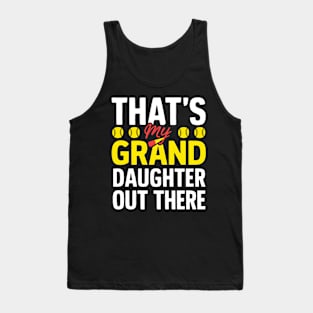 That's My Granddaught Out There Softball Grandma Mother's Day Tank Top